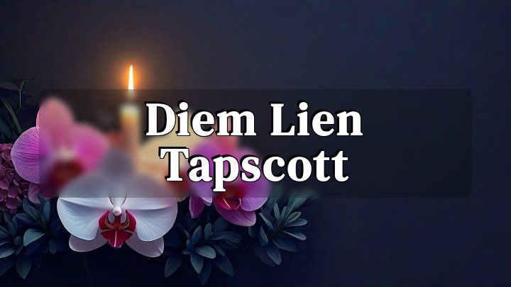 Diem Lien Tapscott, Westminster, CA